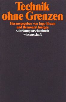 Technik ohne Grenzen (suhrkamp taschenbuch wissenschaft)