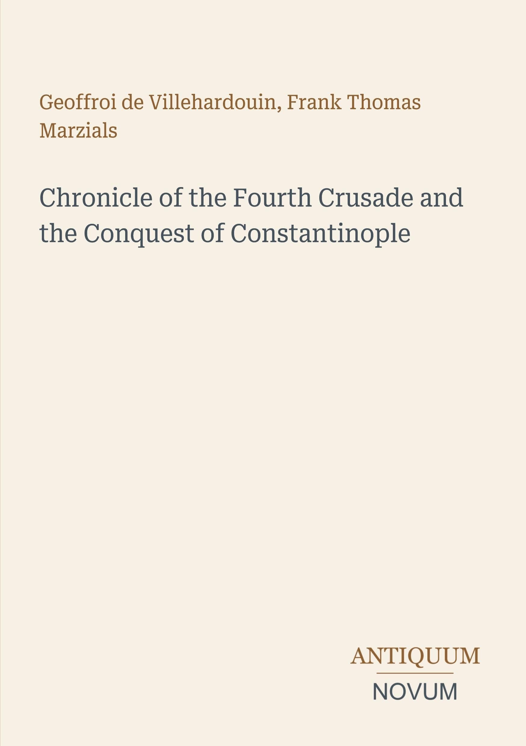 Chronicle of the Fourth Crusade and the Conquest of Constantinople