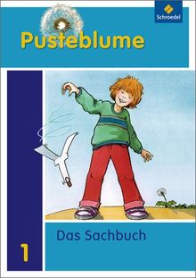 Pusteblume. Das Sachbuch - Ausgabe 2009 für das 1. - 3. Schuljahr in Hamburg, Hessen, Nordrhein-Westfalen, Saarland und Schleswig-Holstein: Arbeitsheft 1 + FIT MIT