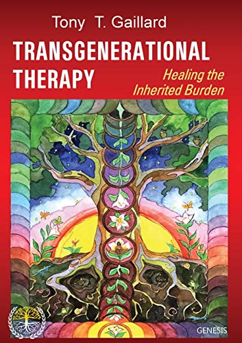 Transgenerational Therapy: Healing the Inherited Burden