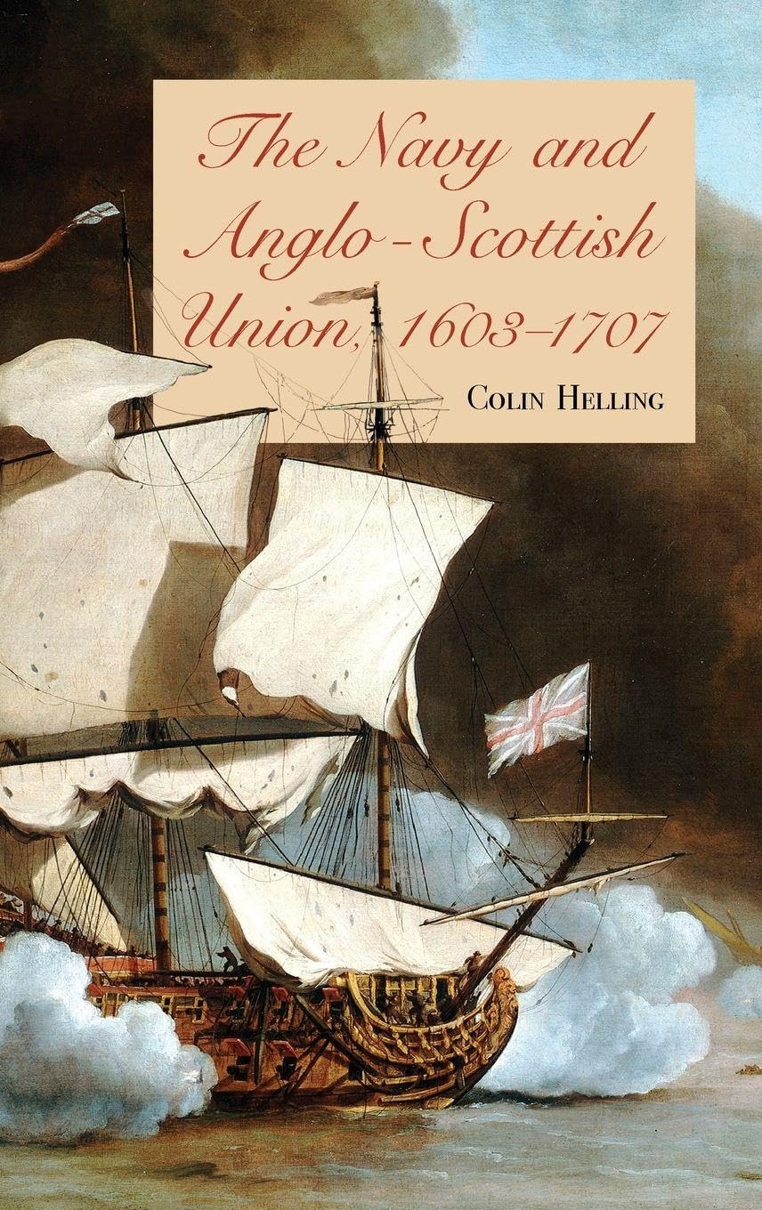 Navy and Anglo-Scottish Union, 1603-1707
