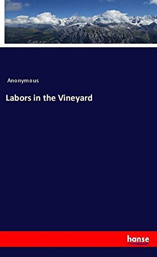 Labors in the Vineyard