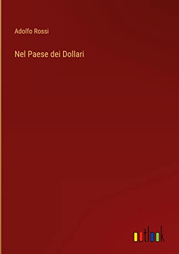 Nel Paese dei Dollari