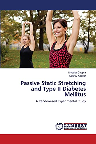 Passive Static Stretching and Type II Diabetes Mellitus: A Randomized Experimental Study