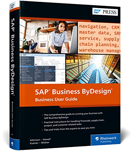 SAP Business ByDesign: Business User Guide (SAP PRESS: englisch)