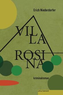 Villa Rosina: Kriminalroman