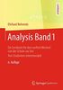 Analysis Band 1: Ein Lernbuch für den sanften Wechsel von der Schule zur Uni. Von Studenten mitentwickelt