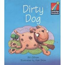 Dirty Dog ELT Edition (Cambridge Storybooks)