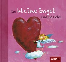 Der kleine Engel und die Liebe