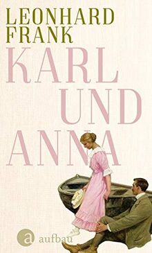 Karl und Anna: Erzählung
