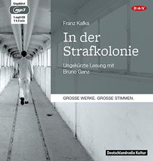 In der Strafkolonie: Ungekürzte Lesung mit Bruno Ganz (1 mp3-CD)