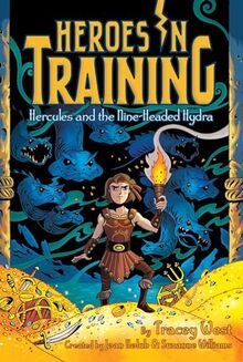 Hercules and the Nine-Headed Hydra (Volume 16) (Heroes in Training)