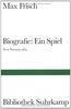 Biografie: Ein Spiel: (neue Fassung) (Bibliothek Suhrkamp)