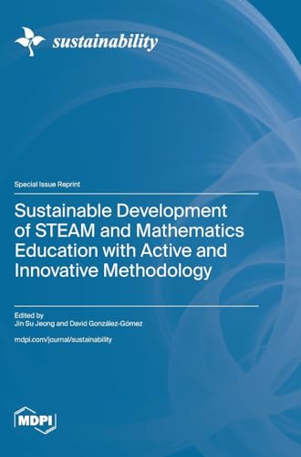 Sustainable Development of STEAM and Mathematics Education with Active and Innovative Methodology
