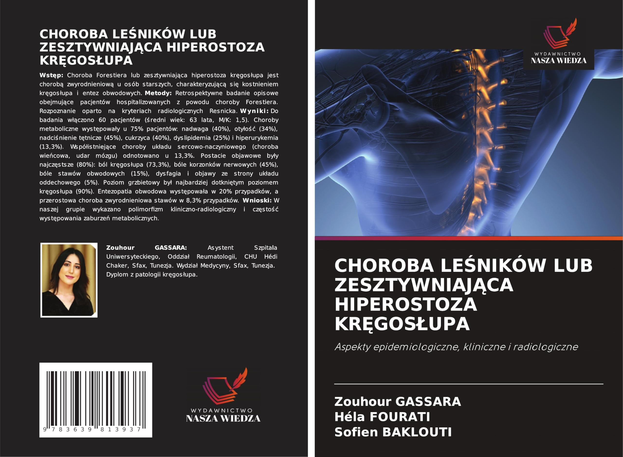 CHOROBA LE¿NIKÓW LUB ZESZTYWNIAJ¿CA HIPEROSTOZA KR¿GOS¿UPA: Aspekty epidemiologiczne, kliniczne i radiologiczne