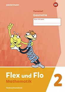 Flex und Flo - Ausgabe 2021: Themenheft Geometrie 2: Verbrauchsmaterial