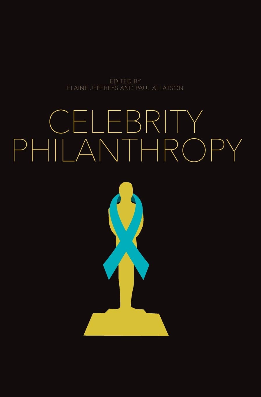 Celebrity Philanthropy (Studies on Popular Culture)