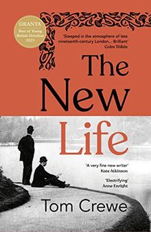 The New Life: a Granta Best of Young British Novelist 2023