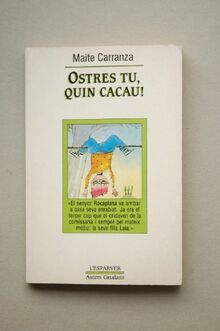 Ostres tu, quin cacau! (L'Esparver, Band 999)