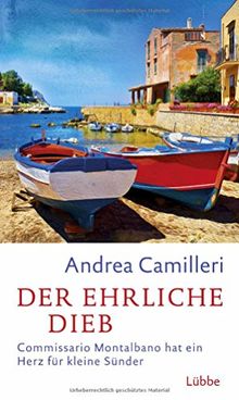 Der ehrliche Dieb: Commissario Montalbano hat ein Herz für kleine Sünder