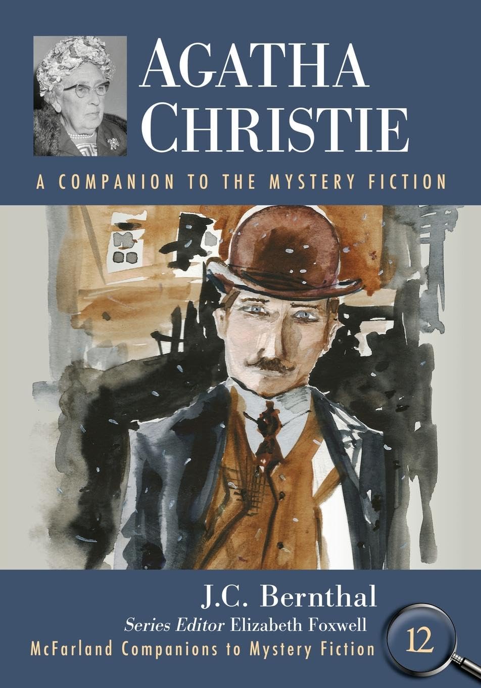 Agatha Christie: A Companion to the Mystery Fiction (McFarland Companions to Mystery Fiction, 12)
