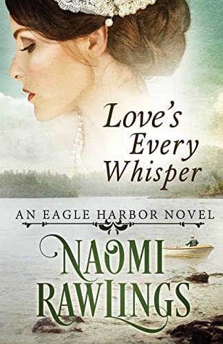 Love's Every Whisper (Eagle Harbor)