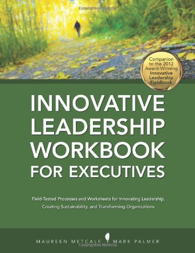 Innovative Leadership Workbook for Executives