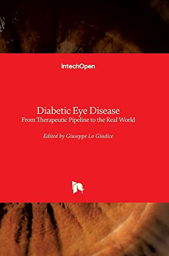 Diabetic Eye Disease: From Therapeutic Pipeline to the Real World