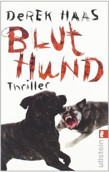 Bluthund: Thriller von Haas, Derek | Buch | Zustand akzeptabel