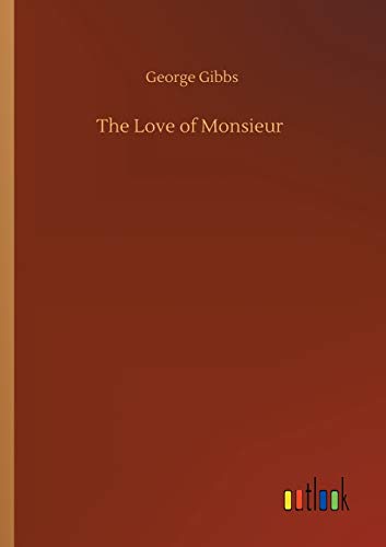 The Love of Monsieur