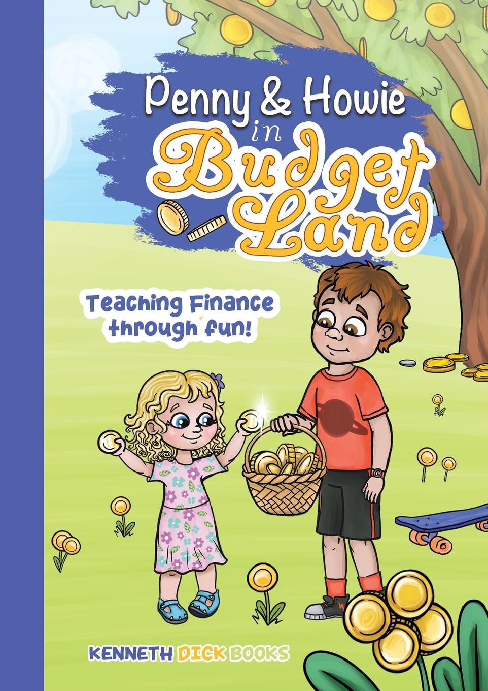 The Journey of Penny and Howie in Budgetland: Teaching Finance Through Fun (The Savings Adventure)