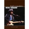 Merle Haggard - Live from Austin TX (NTSC)