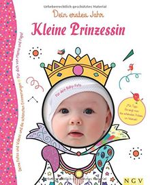 Kleine Prinzessin - Babyalbum für Mädchen: Dein erstes Jahr