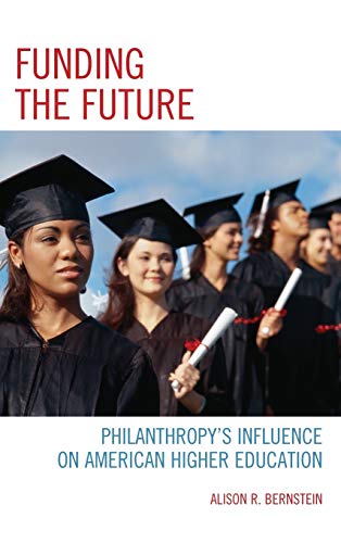 Funding the Future: Philanthropy's Influence on American Higher Education