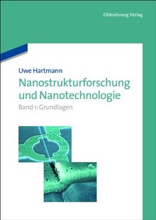 Nanostrukturforschung und Nanotechnologie: Band 1: Grundlagen