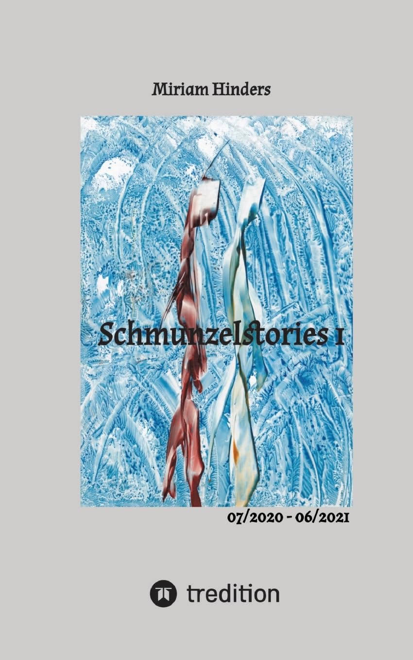 Schmunzelstories 1 - kurze Geschichten zum Lesen und Schmunzeln: 07/2020 - 06/2021