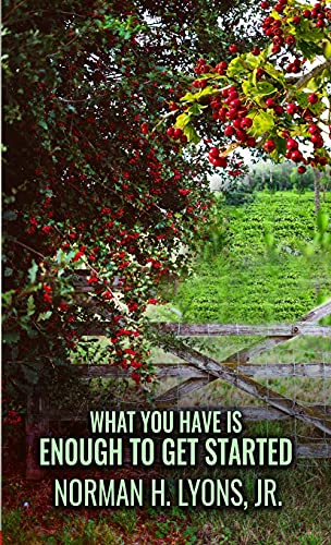 What You Have Is Enough To Get Started