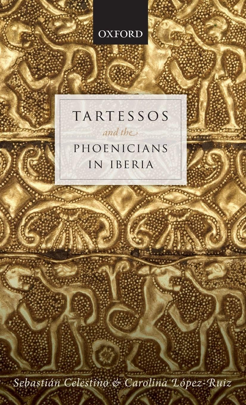 TARTESSOS & THE PHOENICIANS IN IBERIA C