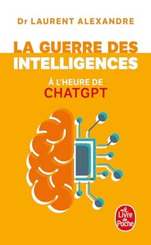 La guerre des intelligences à l'heure de ChatGPT