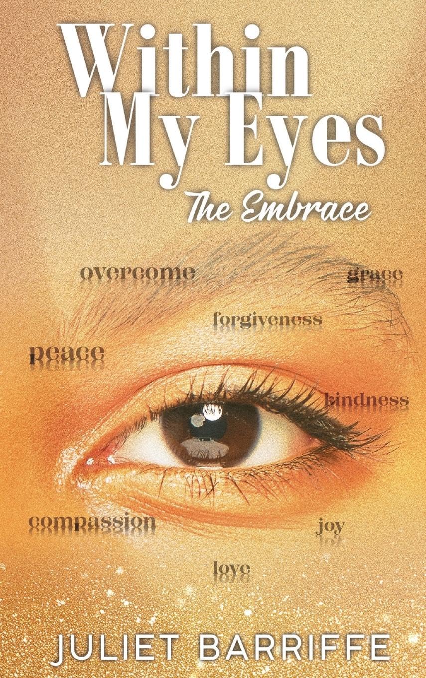 Within My Eyes: The Embrace