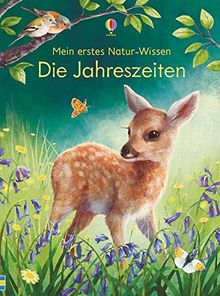 Mein erstes Natur-Wissen: Die Jahreszeiten