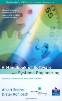 A Handbook of Software and Systems Engineering: Empirical Observations, Laws and Theories: A Handbook of Observations, Laws and Theories