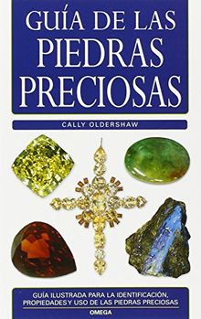 Guía de las piedras preciosas (GUIAS DEL NATURALISTA-ROCAS-MINERALES-PIEDRAS PRECIOSAS)