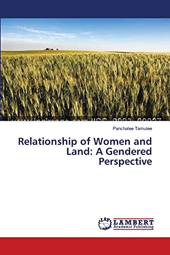 Relationship of Women and Land: A Gendered Perspective