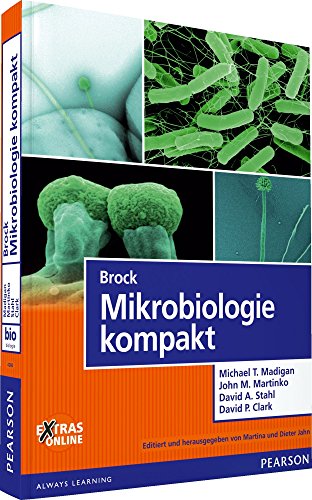 Brock Mikrobiologie kompakt (Pearson Studium - Biologie)
