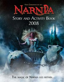 Story and Activity Book 2008 (The Chronicles of Narnia)