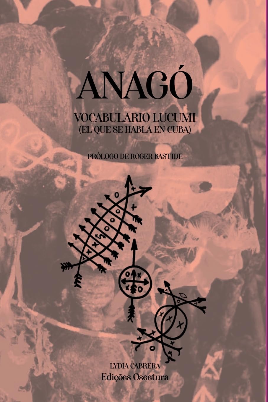 Anagó: Vocabulario Lucumí: