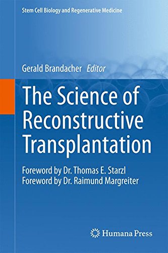 The Science of Reconstructive Transplantation (Stem Cell Biology and Regenerative Medicine)