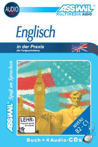 Assimil Englisch in der Praxis (für Fortgeschrittene) Lehrbuch und 4 Audio-CDs