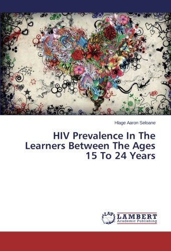 HIV Prevalence In The Learners Between The Ages 15 To 24 Years
